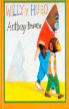 willy y hugo-anthony browne-9789681642716
