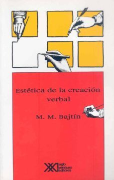 estetica de la creacion verbal (10ª ed.)-9789682311116