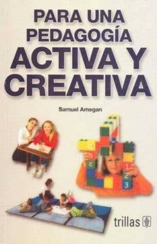 para una pedagogia activa  y creativa-samuel amegan-9789682446016