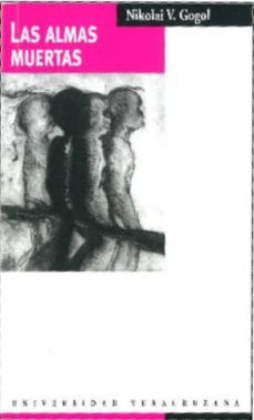 las almas muertas-nicolai vasilievich gogol-9789688348116