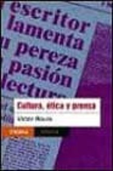 cultura, etica y prensa-victor roura-9789688534816
