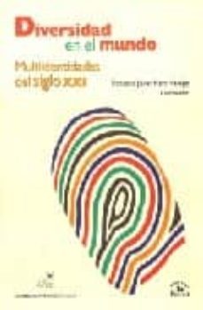 diversidad en el mundo: multiidentidades del siglo xxi-9789707016316