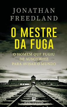 o mestre da fuga-jonathan freedland-9789722541916