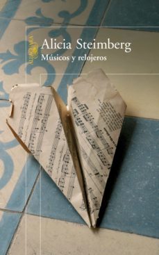 musicos y relojeros (ebook)-alicia steimberg-9789870425816