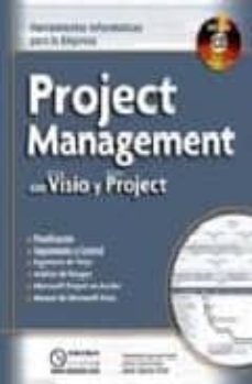 project management con microsoft visio y microsoft project: herra mientas informaticas paa la empresa (incluye cd)-veronica garcia fronti-julian salvarredy-javier garcia fronti-9789871046416