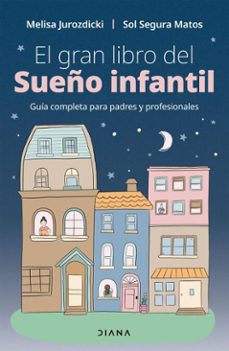 el gran libro del sueño infantil (ebook)-melisa jurozdicki-sol segura matos-9789871524716