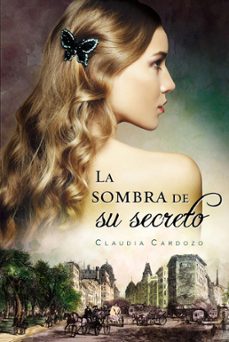 la sombra de su secreto (ebook)-claudia cardozo-9789873863516