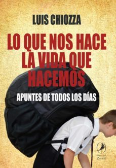 lo que nos hace la vida que hacemos (ebook)-luis chiozza-9789875997516