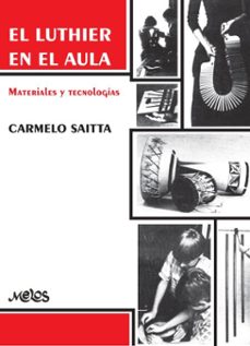 el luthier en el aula (ebook)-carmelo saitta-9789876119016