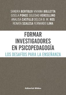 formar investigadores en psicopedagogia (ebook)-sandra bertoldi-viviana bolletta-gisela ponce-9789876917216
