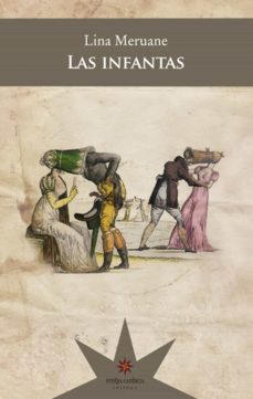 las infantas (ebook)-lina meruane-9789877120516