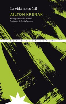 la vida no es util (ebook)-ailton krenak-9789877122916