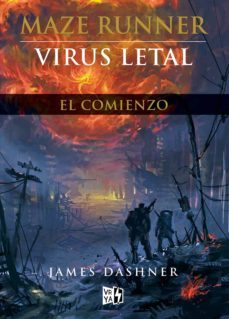 virus letal - el comienzo (renovacion) (ebook)-james dashner-9789877472516