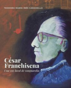 cesar franchisena (ebook)-teodora maría inés caramello-9789878179216