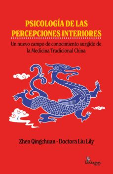 psicologia de las percepciones interiores (ebook)-zhen qingchuan-lily liu-9789878344416