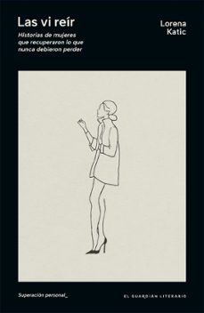 las vi reir (ebook)-lorena katic-9789878346816