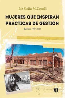 mujeres que inspiran practicas de gestion (ebook)-lic stella m. cavalli-9789878727516