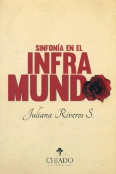 sinfonia en el inframundo-juliana riveros s.-9789895198016