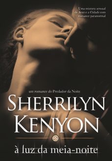 a luz da meia noite (ebook)-sherrilyn kenyon-9789897101816