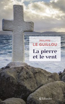 la pierre et le vent (ebook)-philippe le guillou-9791021032316