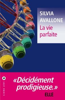 la vie parfaite (ebook)-silvia avallone-9791034901616