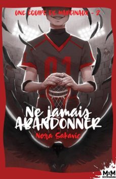 ne jamais abandonner (ebook)-nora sakavic-9791038140516