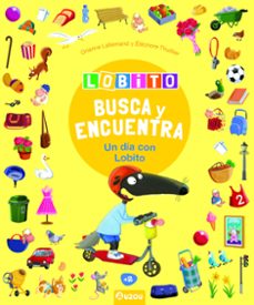 lobito busca y encuentra. un dia con lobito-orianne lallemand-eleonore thuillier-9791039528016