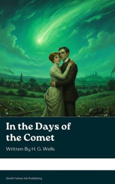 in the days of the comet (ebook)-h. g. wells-9791070127216