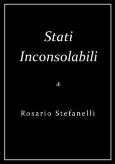 stati inconsolabili (ebook)-9791220870016