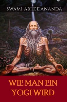 wie man ein yogi wird (ubersetzt) (ebook)-swami abhedananda-9791220896016