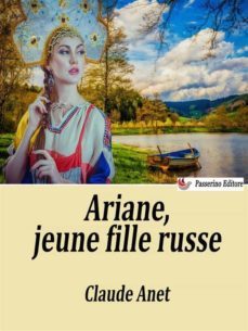 ariane, jeune fille russe (ebook)-claude anet-9791221395716