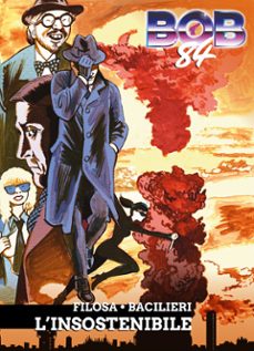 bob 84 - l'insostenibile (ebook)-9791221922516
