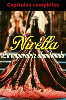 nirella la emperatriz abandonada novela completa (ebook)-astrid breiter-9791222055916