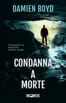 condanna a morte (ebook)-damien boyd-9791281443716