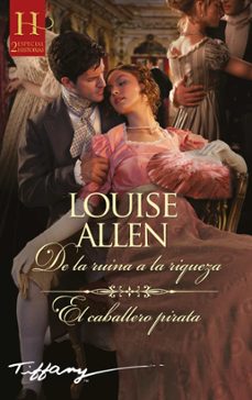 de la ruina a la riqueza / el caballero pirata-louise allen-9791370008116
