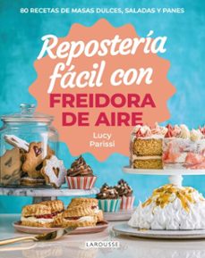 repostería fácil con freidora de aire (ebook)-lucy parissi-9791387520816