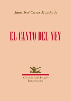 el canto del ney-juan jose cerezo manchado-9791387552916