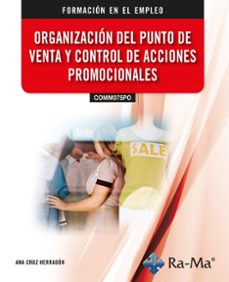 (comm075po) organizacion del punto de venta y control de acciones promocionales-ana cruz herradon-9791387642716