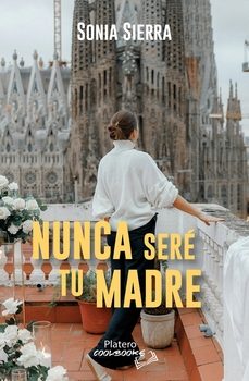 nunca sere tu madre-sonia sierra-9791387720216