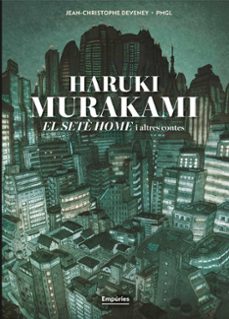 el sete home i altres contes (novel·la grafica)-haruki murakami-9791387736316
