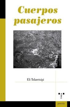 cuerpos pasajeros-eli tolaretxipi-9791387790516