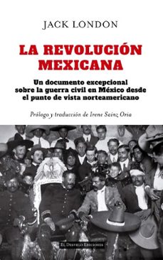 la revolución mexicana-jack london-9791387799816