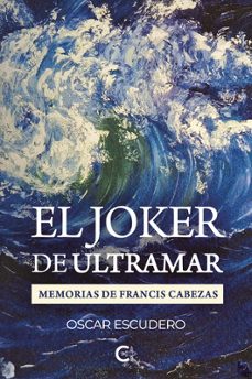 el joker de ultramar-oscar escudero-9791387826116