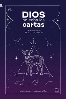 dios no echa las cartas (ebook)-miguel ángel fernández núñez-9791388123016