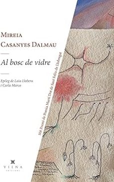 al bosc de vidre-mireia casanyes dalmau-9791399051216