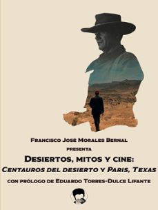 desiertos, mitos y cine-francisco jose morales bernal-9791399193916