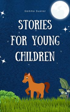 stories for young children-gemma suarez-9798215384916