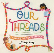 our threads-ashley wong-9798217251216