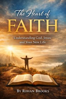 the heart of faith (ebook)-rohan brooks-9798224302116