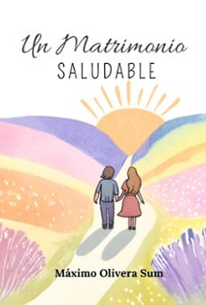 un matrimonio saludable (ebook)-máximo olivera sum-9798224765416
